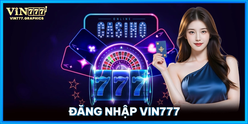 Đăng Nhập VIN777