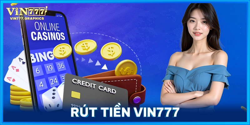 Rút Tiền VIN777